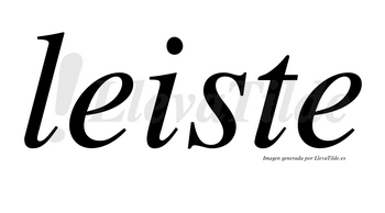 Leiste  no lleva tilde con vocal tónica en la primera «e»