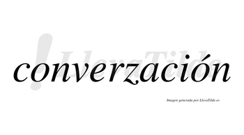 Converzación  lleva tilde con vocal tónica en la segunda «o»