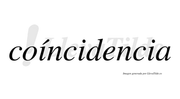 Coíncidencia lleva tilde con vocal tónica en la primera «i»