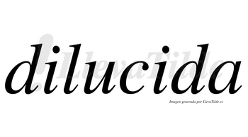 Dilucida  no lleva tilde con vocal tónica en la segunda «i»