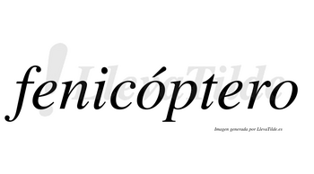 Fenicóptero  lleva tilde con vocal tónica en la primera «o»