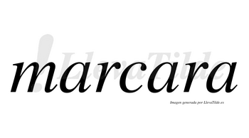 Marcara no lleva tilde con vocal tónica en la segunda «a»