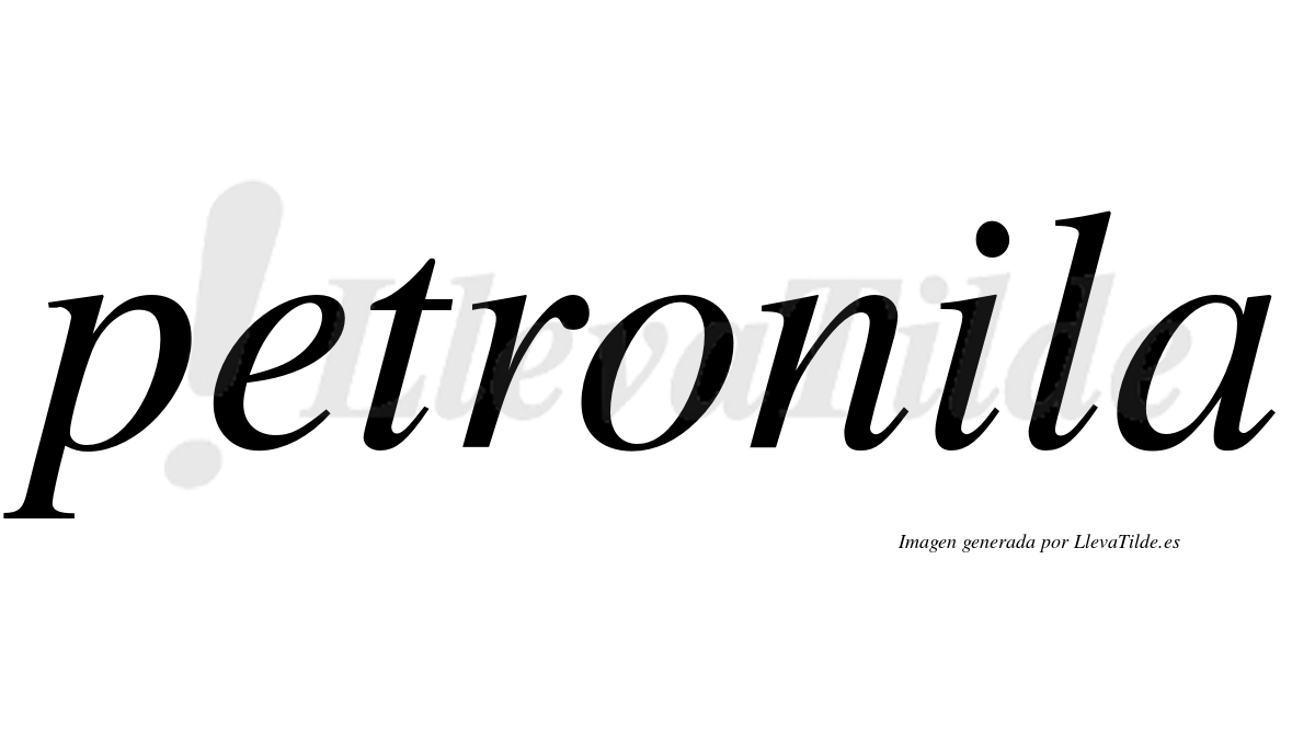 Petronila  no lleva tilde con vocal tónica en la "i"