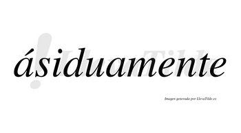 Ásiduamente lleva tilde con vocal tónica en la primera «a»