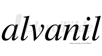 Alvanil  no lleva tilde con vocal tónica en la «i»