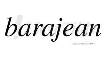 Barajean no lleva tilde con vocal tónica en la «e»