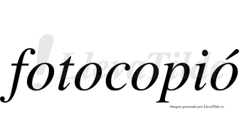 Fotocopió  lleva tilde con vocal tónica en la cuarta «o»