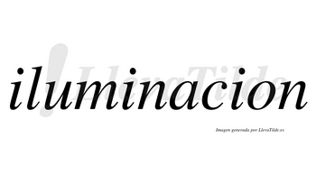 Iluminacion no lleva tilde con vocal tónica en la «a»