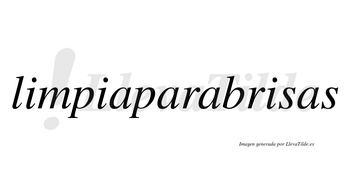 Limpiaparabrisas  no lleva tilde con vocal tónica en la tercera «i»