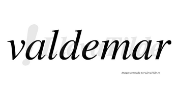 Valdemar no lleva tilde con vocal tónica en la segunda «a»
