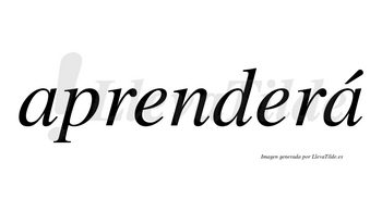 Aprenderá  lleva tilde con vocal tónica en la segunda «a»