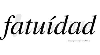 Fatuídad lleva tilde con vocal tónica en la «i»