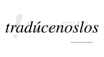 Tradúcenoslos  lleva tilde con vocal tónica en la «u»