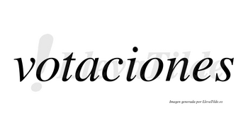 Votaciones  no lleva tilde con vocal tónica en la segunda «o»
