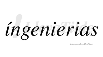 Íngenierias  lleva tilde con vocal tónica en la primera «i»
