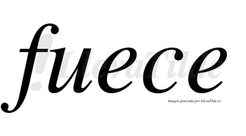 Fuece no lleva tilde con vocal tónica en la primera «e»