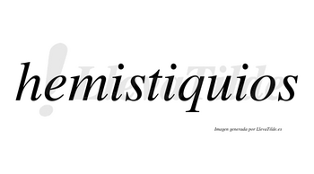 Hemistiquios no lleva tilde con vocal tónica en la segunda «i»