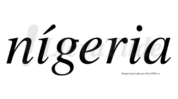 Nígeria lleva tilde con vocal tónica en la primera «i»