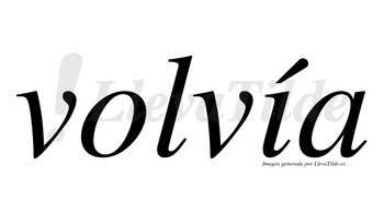 Volvia ¿Lleva tilde volvía? | LlevaTilde.es