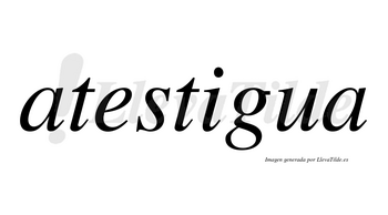 Atestigua  no lleva tilde con vocal tónica en la «i»