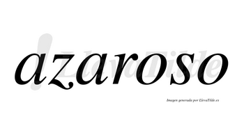 Azaroso no lleva tilde con vocal tónica en la primera «o»