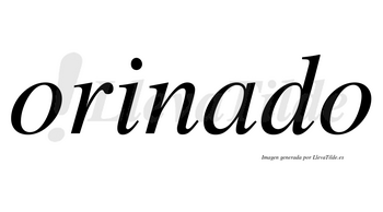 Orinado  no lleva tilde con vocal tónica en la «a»