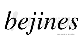 Bejines no lleva tilde con vocal tónica en la «i»