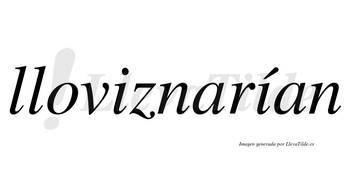 Lloviznarían  lleva tilde con vocal tónica en la segunda «i»