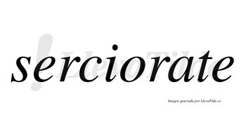 Serciorate  no lleva tilde con vocal tónica en la «a»