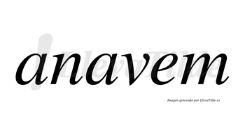Anavem no lleva tilde con vocal tónica en la «e»