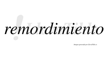 Remordimiento  no lleva tilde con vocal tónica en la segunda «e»