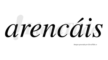 Arencáis  lleva tilde con vocal tónica en la segunda «a»
