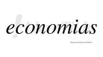 Economias no lleva tilde con vocal tónica en la segunda «o»