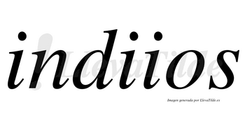 Indiios  no lleva tilde con vocal tónica en la segunda «i»