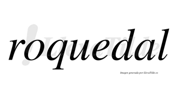 Roquedal no lleva tilde con vocal tónica en la «a»
