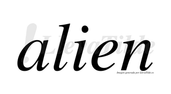 Alien  no lleva tilde con vocal tónica en la «a»