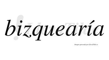 Bizquearía  lleva tilde con vocal tónica en la segunda «i»