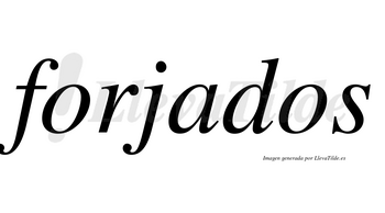 Forjados no lleva tilde con vocal tónica en la «a»