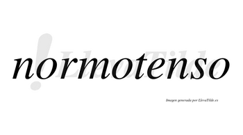 Normotenso no lleva tilde con vocal tónica en la «e»