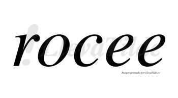 Rocee no lleva tilde con vocal tónica en la primera «e»