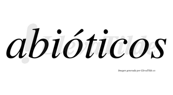 Abióticos  lleva tilde con vocal tónica en la primera «o»