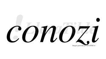 Conozi  no lleva tilde con vocal tónica en la segunda «o»