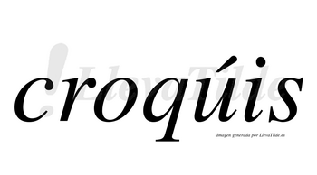 Croqúis  lleva tilde con vocal tónica en la «u»
