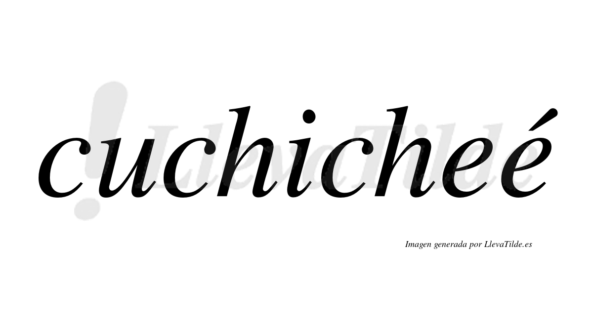 Cuchicheé  lleva tilde con vocal tónica en la segunda "e"