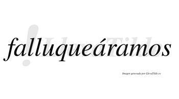 Falluqueáramos  lleva tilde con vocal tónica en la segunda «a»