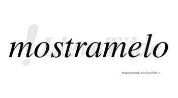 Mostramelo no lleva tilde con vocal tónica en la «e»