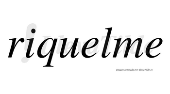Riquelme  no lleva tilde con vocal tónica en la primera «e»