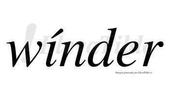 Wínder  lleva tilde con vocal tónica en la «i»