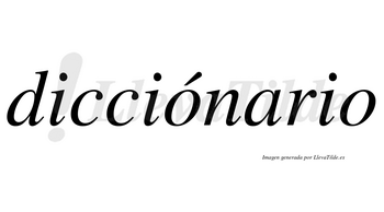 Dicciónario lleva tilde con vocal tónica en la primera «o»