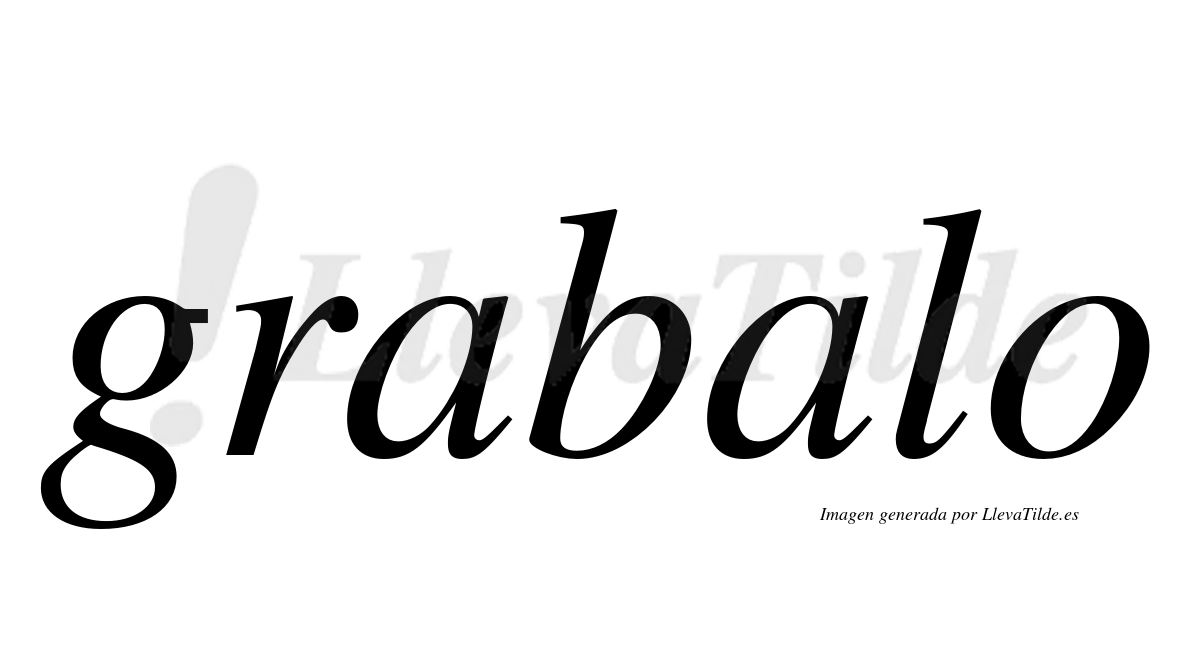 ¿Lleva tilde grabalo? | LlevaTilde.es